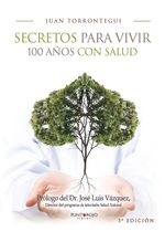 cel-secretos-para-vivir-100-aa-os-con-salud-punto-rojo-libros-sl-