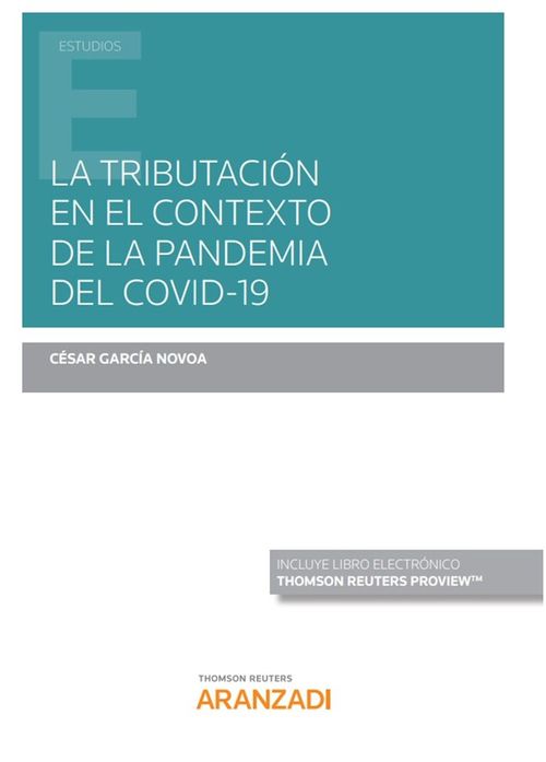 La Tributación En El Contexto De La Pandemia Del Covid-19 (Papel + E-Book)