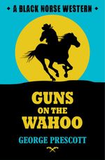 bw-guns-on-the-wahoo-robert-hale-9780719809262