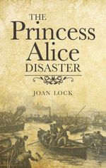 bw-the-princess-alice-disaster-robert-hale-9780719816727