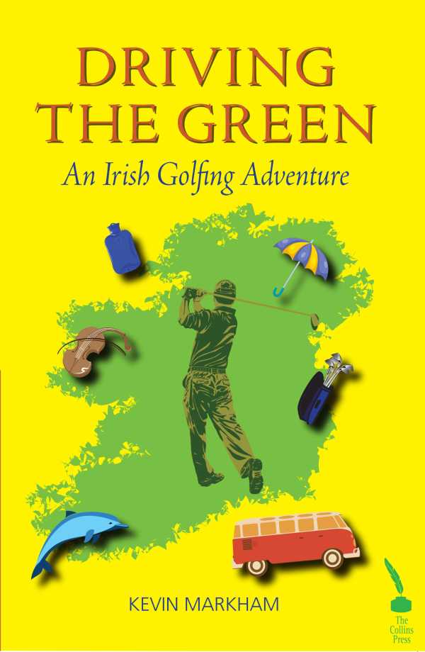 bw-driving-the-green-the-collins-press-9781848898455