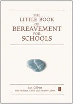 bw-the-little-book-of-bereavement-for-schools-crown-house-publishing-9781845906894