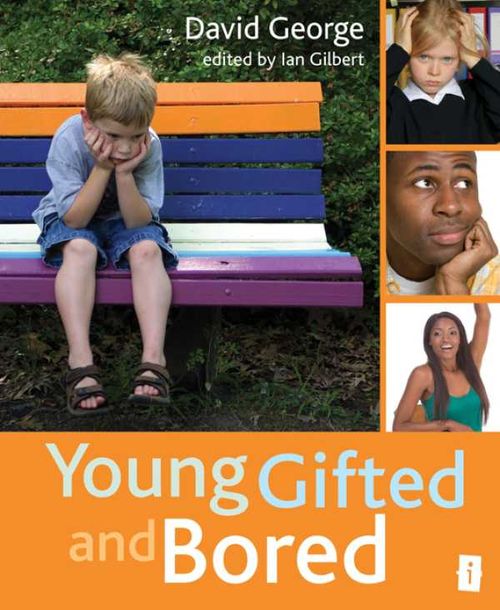 Young Gifted and Bored