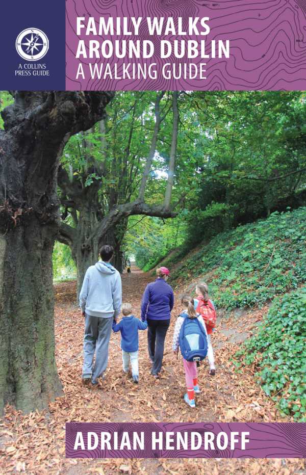 bw-family-walks-around-dublin-the-collins-press-9781788410076