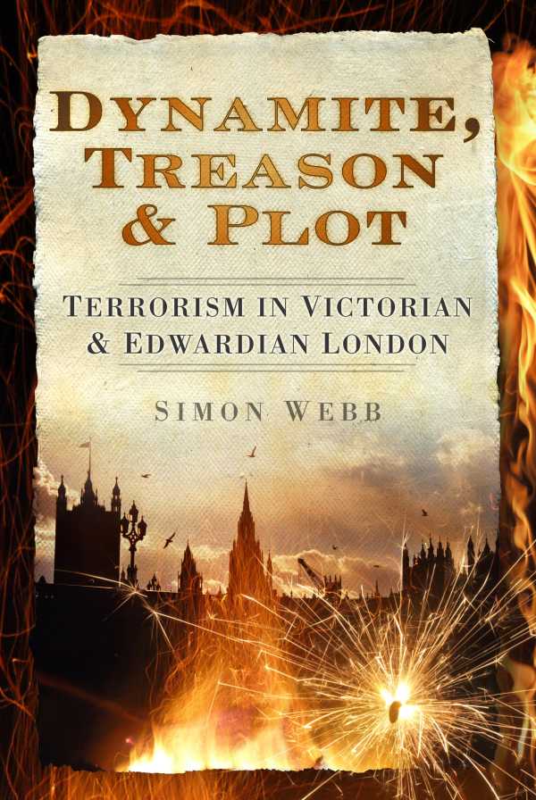 bw-dynamite-treason-and-plot-the-history-press-9780752478296