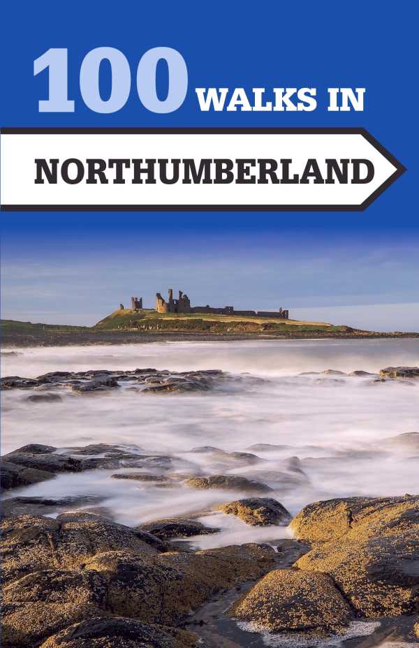 bw-100-walks-in-northumberland-crowood-9781785001840