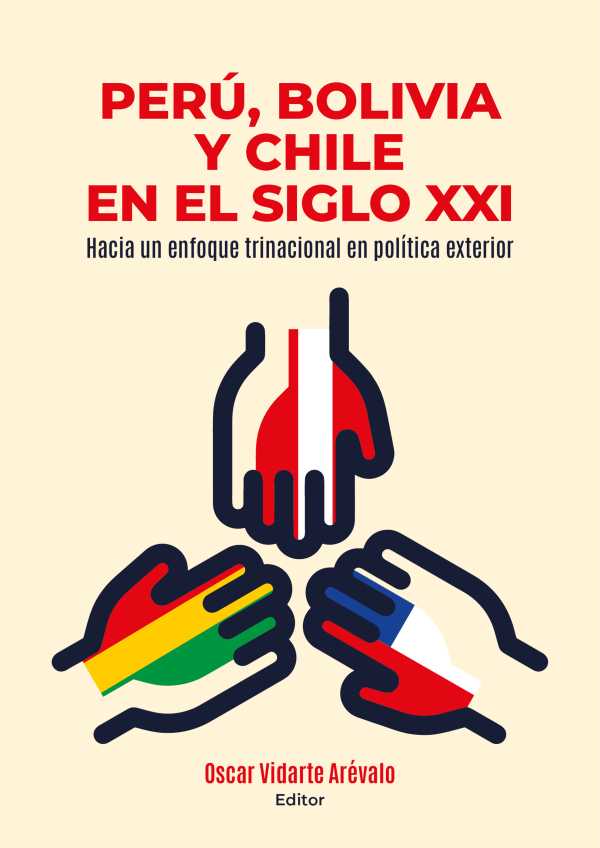 bw-peruacute-bolivia-y-chile-en-el-siglo-xxi-fondo-editorial-de-la-pucp-9786123178772