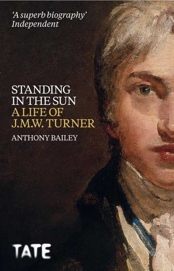 bw-jmw-turner-standing-in-the-sun-tate-publishing-9781849763004