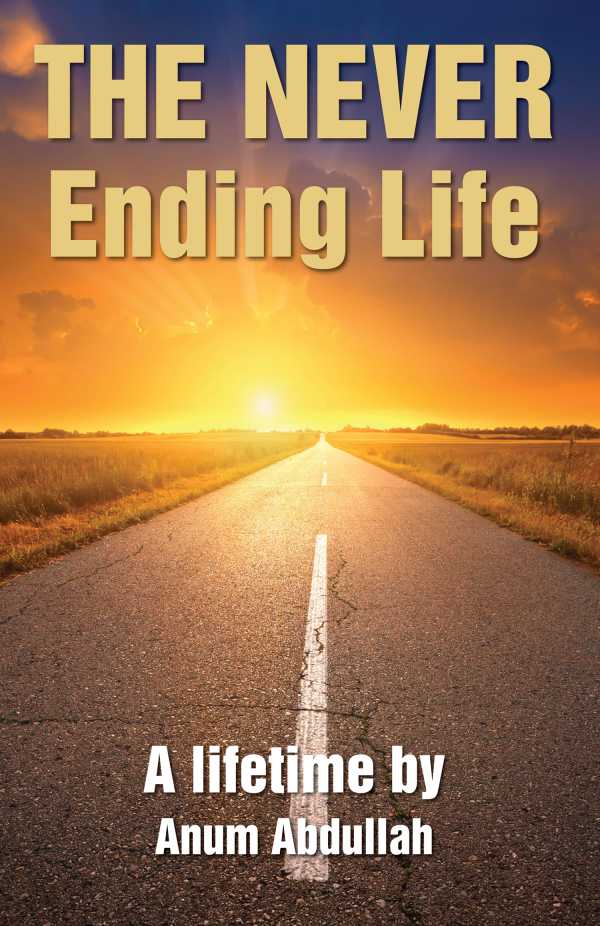 bw-the-never-ending-life-grosvenor-house-publishing-9781786231604