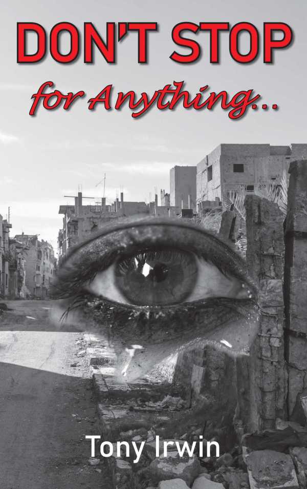 bw-dont-stop-for-anything-grosvenor-house-publishing-9781803811185