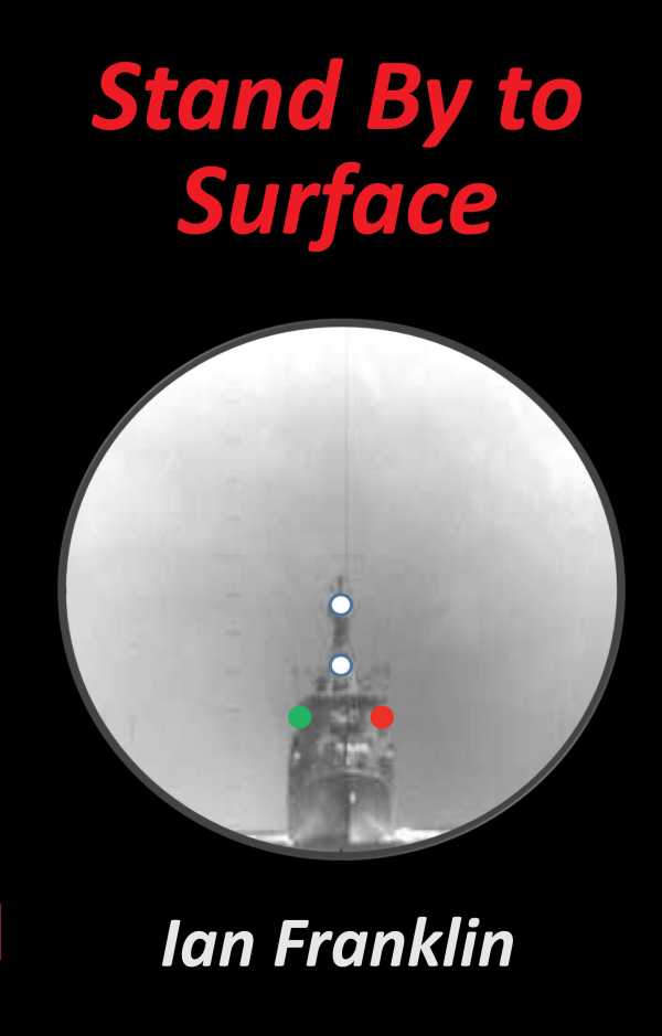 bw-stand-by-to-surface-grosvenor-house-publishing-9781781481448