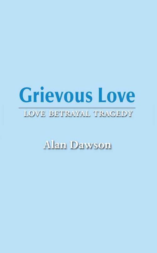 Grievous Love