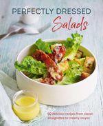 bw-perfectly-dressed-salads-ryland-peters-small-9781788794008