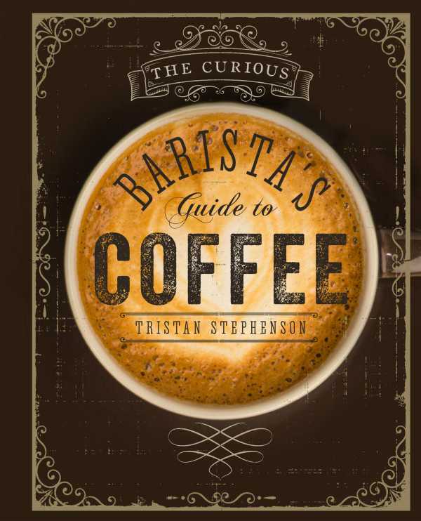bw-the-curious-baristas-guide-to-coffee-ryland-peters-small-9781849759083