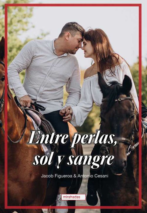Entre perlas sol y sangre