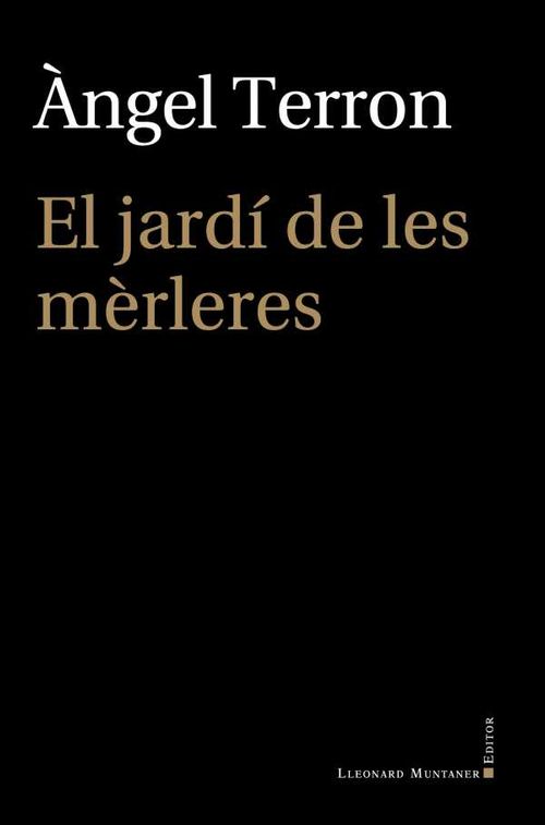 El jardí de les mèrleres