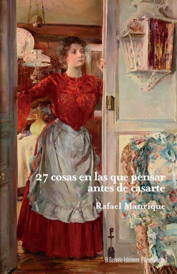 bw-27-cosas-en-las-que-pensar-antes-de-casarte-el-desvelo-ediciones-9788412724639