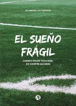 bw-el-suentildeo-fraacutegil-editorial-autores-de-argentina-9789878740089