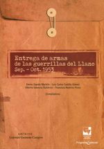 bw-entrega-de-armas-de-las-guerrillas-del-llano-sepoct1953-u-del-valle-9789587658897