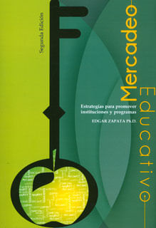 Mercadeo Educativo Estrategias para promover instituciones y programas