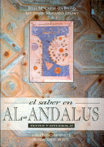 El Saber En Al-Andalus, Textos Y Estudios II