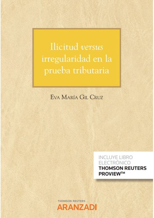 Ilicitud Versus Irregularidad En La Prueba Tributaria (Papel E-Book)