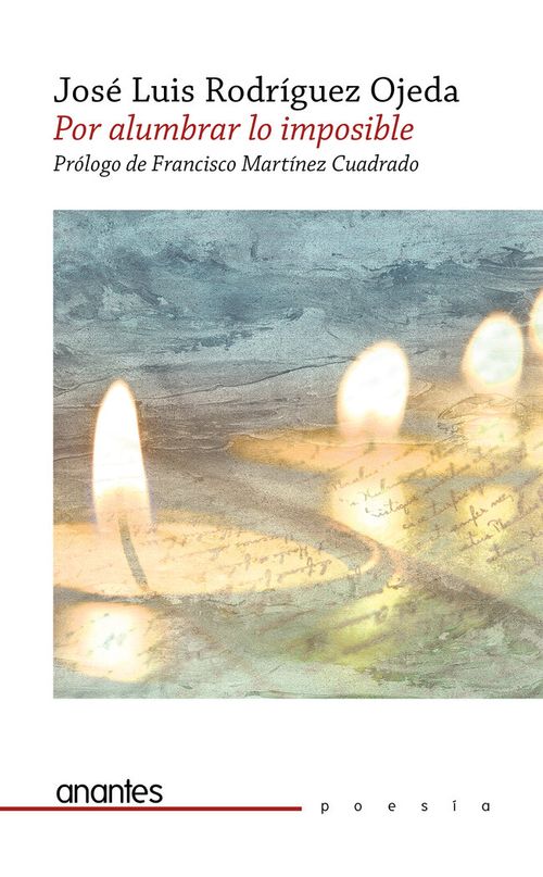 Por Alumbrar Lo Imposible