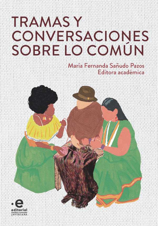 bw-tramas-y-conversaciones-sobre-lo-comuacuten-editorial-pontificia-universidad-javeriana-9789587817652