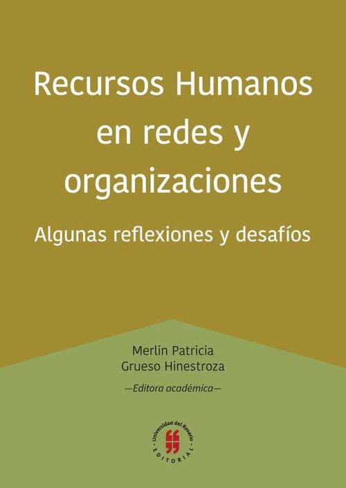 Recursos Humanos en redes y organizaciones Algunas reflexiones y desafíos