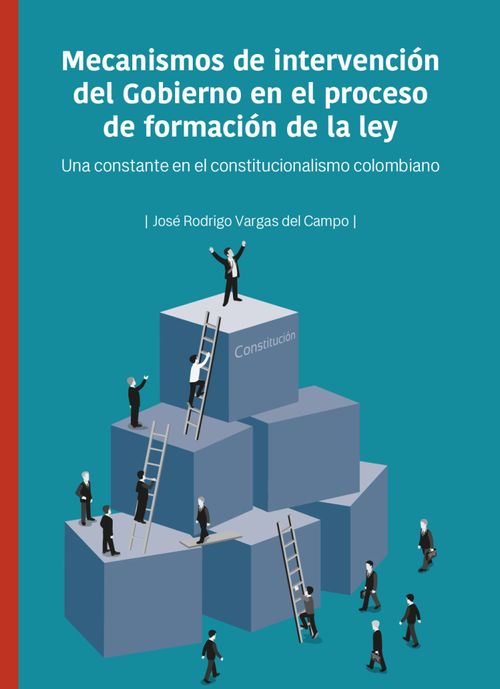 Mecanismos de intervención del Gobierno en el proceso de formación de la ley