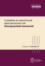 cuidados-en-salud-bucal-para-personas-con-discapacidad-sensorial-9789587949148-unal
