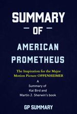 bw-summary-of-american-prometheus-the-triumph-and-tragedy-of-j-robert-oppenheimer-bookrix-9783755448723