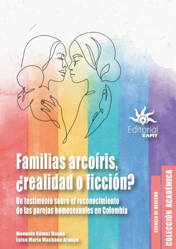 bw-familias-arcoiacuteris-iquestrealidad-o-ficcioacuten-u-eafit-9789587208382