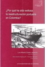 por-que-ha-sido-exitosa-la-reestructuracion-portuaria-en-colombia-9789586166096-uext
