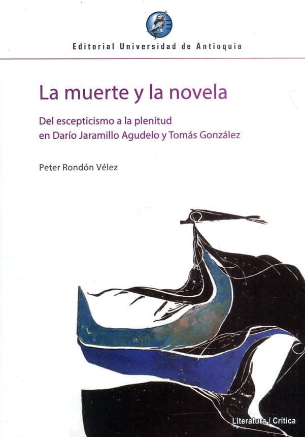 la-muerte-y-la-novela-9789585011670-udea