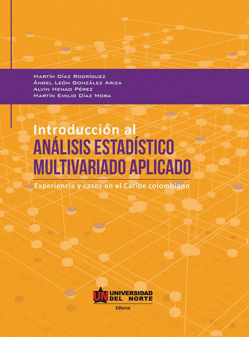 Introducción al análisis estadístico multivariado aplicado Experiencia y casos en el Caribe colombiano