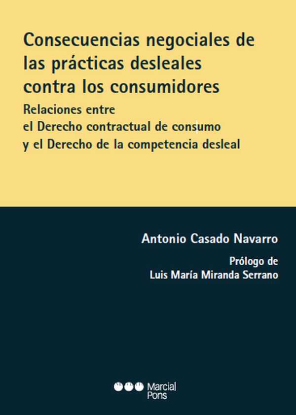 bw-consecuencias-negociales-de-las-praacutecticas-desleales-contra-los-consumidores-marcial-pons-sdh-9788413815787