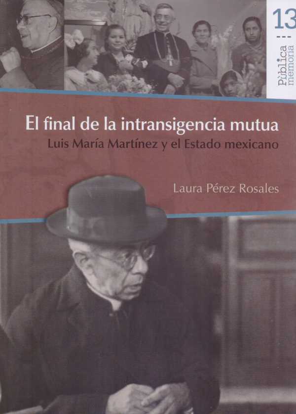 bw-el-final-de-la-intransigencia-mutua-bonilla-artigas-editores-9786078838967