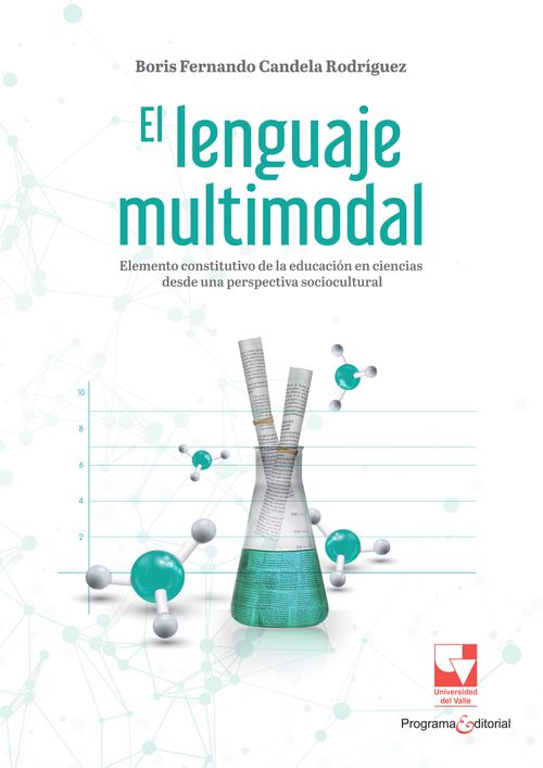 El lenguaje multimodal elemento constitutivo de la educación en ciencias desde una perspectiva sociocultural