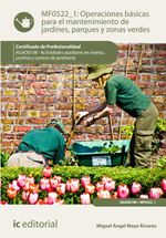 bw-operaciones-baacutesicas-para-el-mantenimiento-de-jardines-parques-y-zonas-verdes-agao0108-ic-editorial-9788411037969