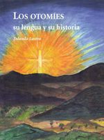 bw-los-otomies-su-lengua-y-su-historianbsp-unam-instituto-de-investigaciones-antropolgicas-9786073075466