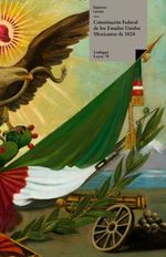 bw-constitucioacuten-federal-de-los-estados-unidos-mexicanos-de-1824-linkgua-9788490073957