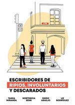 bw-escribidores-de-ripios-involuntarios-y-descarados-grado-cero-editores-9789942711137