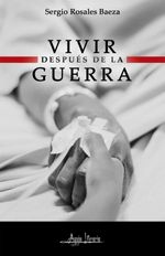 bw-vivir-despueacutes-de-la-guerra-aguja-literaria-9789564090856