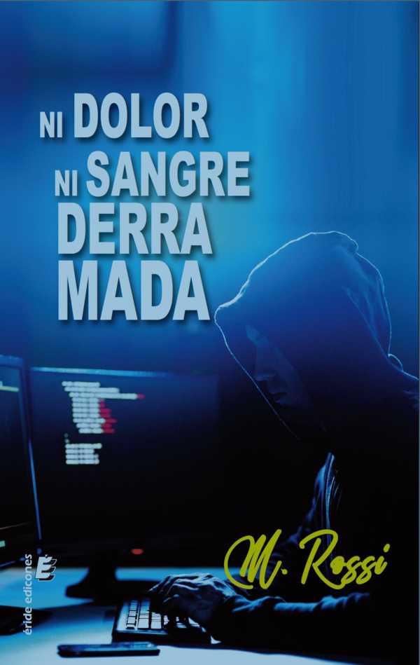 bw-ni-dolor-ni-sangre-derramada-eride-editorial-9788419485700