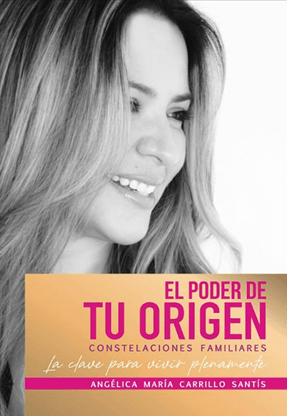 El poder de tu origen constelaciones familiares