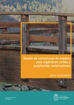 bw-disentildeo-de-estructuras-de-madera-para-ingenieros-civiles-y-arquitectos-constructores-universidad-nacional-de-colombia-9789585052512