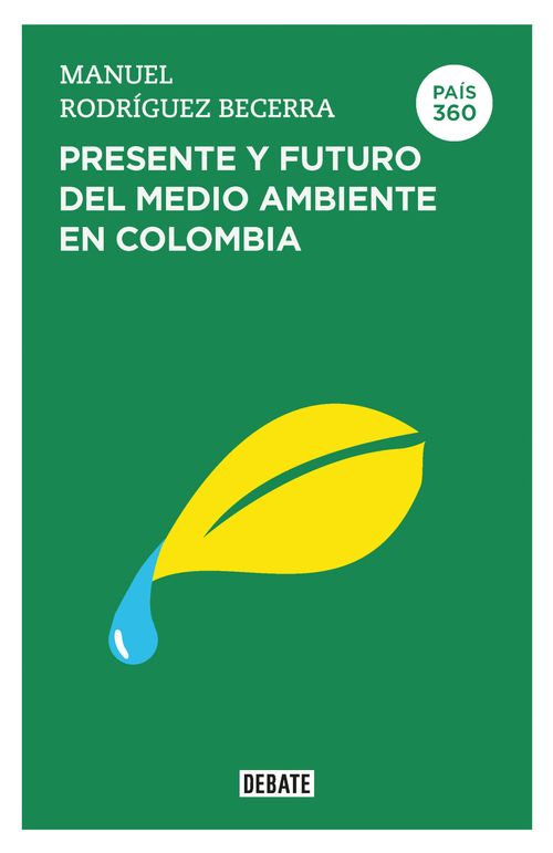 Presente y futuro del medioambiente en Colombia