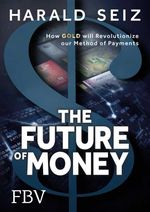 bw-the-future-of-money-finanzbuch-verlag-9783960921394