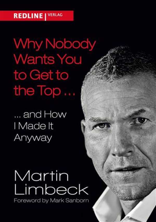 bw-why-nobody-wants-you-to-get-to-the-top-redline-verlag-9783864148927